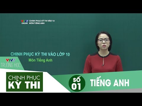 VTV7 | Chinh phục kỳ thi vào 10 | Tiếng Anh | Số 01