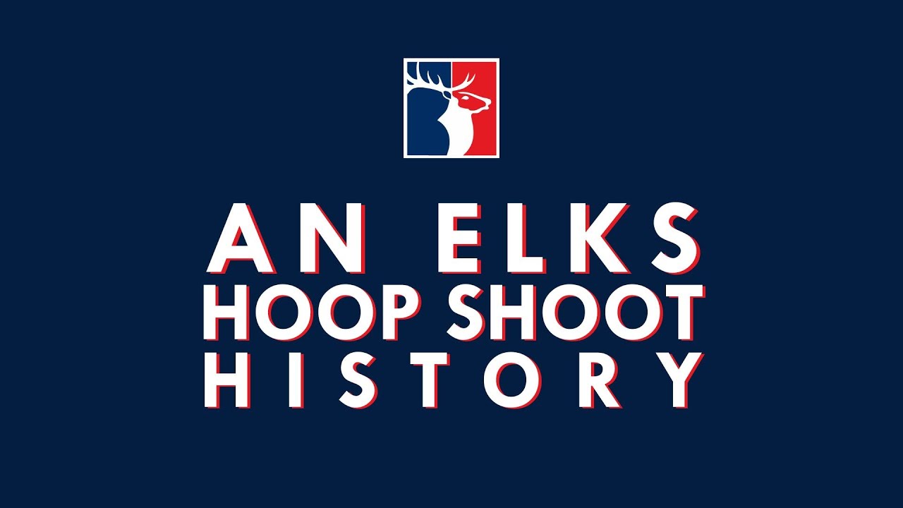 An Elks Hoop Shoot History