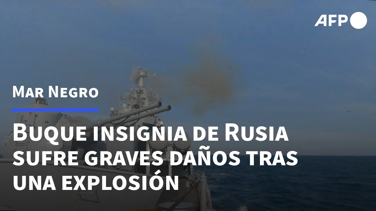 El buque insignia de Rusia en el Mar Negro sufre graves daños tras una ...