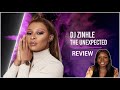 DJ ZINHLE: THE UNEXPECTED REVIEW