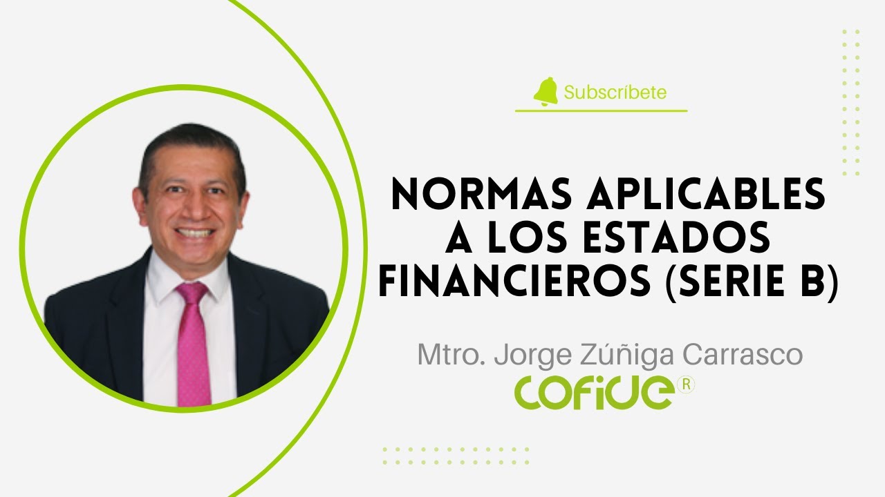 Normas de Información Financiera, Nifs