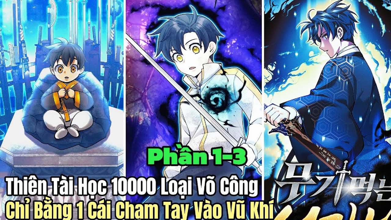Thiên Tài Học 10.000 Võ Công Chỉ Bằng Một Cái Chạm Tay | Review Manhwa