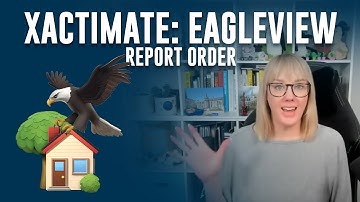 How To Order An EagleView Report Through Xactimate