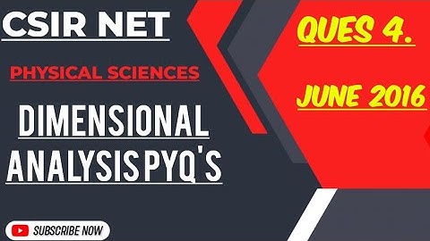 Dimensional analysis pyq | Csir net | june 2016 | Q4 |