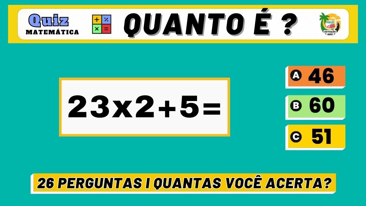 QUIZ de MATEMÁTICA com OPERAÇÕES Básicas Você Acerta Todas? 28