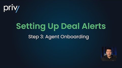 How to Set Up Automated Deal Alerts in Privy: Step-by-Step Agent Onboarding Guide
