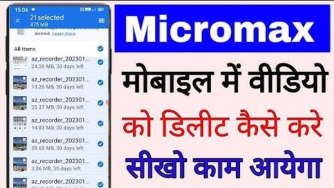 how to delete video in micromax phone ।। micromax mobile me video delete kaise kare