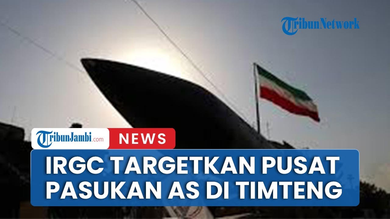 IRG Lontarkan Peringatan Keras Akan Targetkan Pusat Militer AS Di Timteng