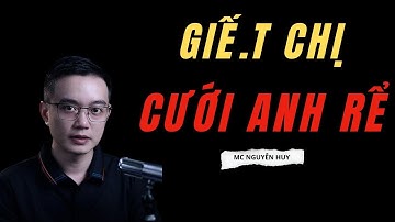GIẾ.T CHỊ C.ƯỚI ANH RỂ | Tuyển Tập Chuyện Ma MC NGUYỄN HUY Diễn Đọc Cực Hay