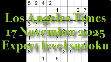 Sudoku solution – Los Angeles Times 17 November 2025 Expert level