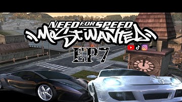 Need for Speed :Most Wanted EP7 || (2005) Gameplay & Walkthrough PC 1080p