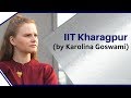 IIT Kharagpur | by Karolina Goswami