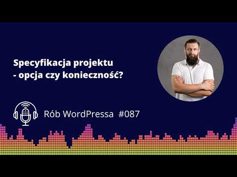 Wideo: Co to jest specyfikacja problemu projektu?