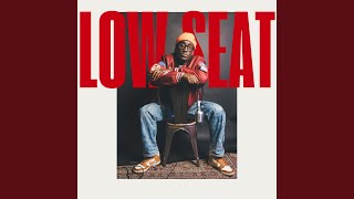 Low Seat