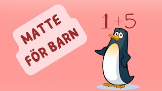 Matte För Barn | Matematik | Lär Dig Matte - med Pingvinen | Math In Swedish for kids 123