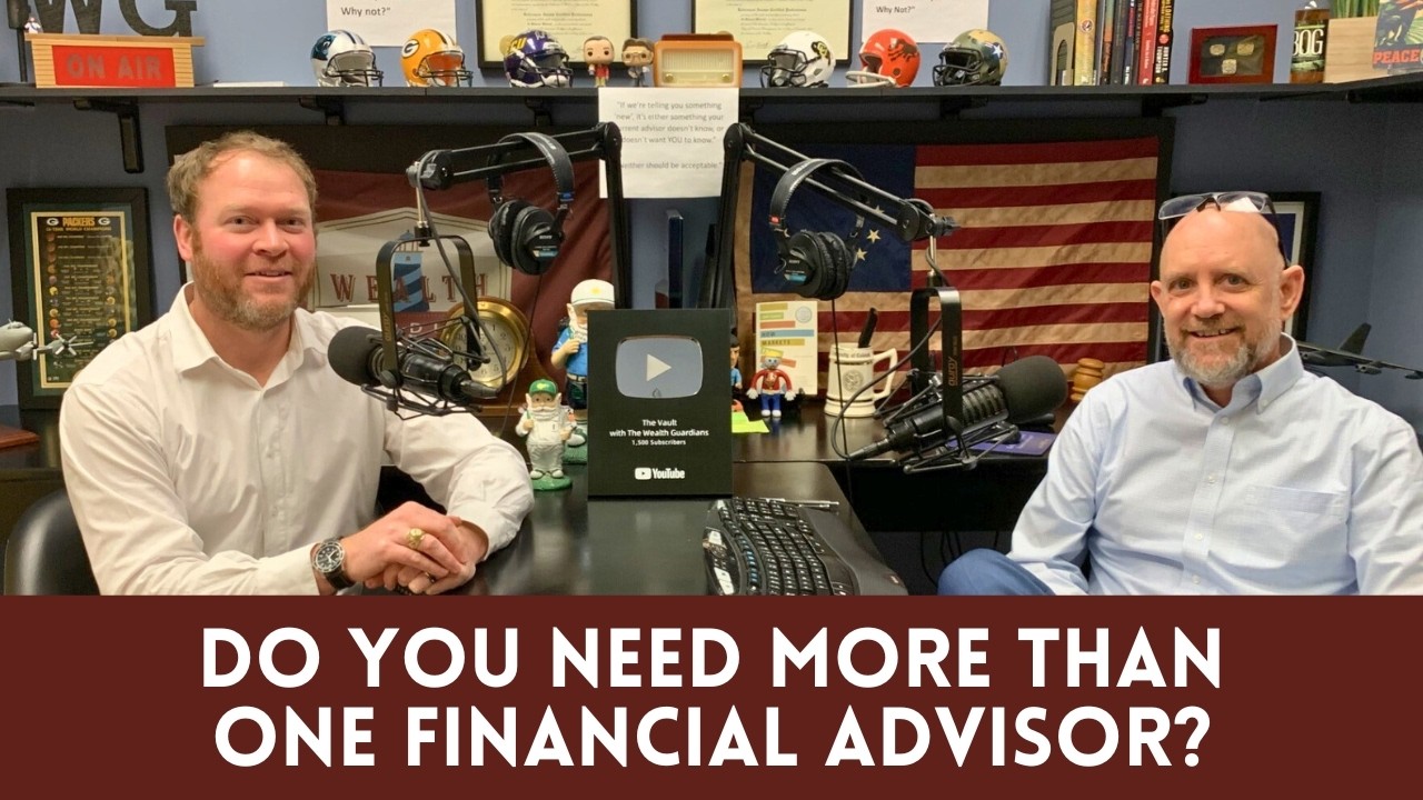 February 21, 2026 - Do You Need More Than One Financial Advisor?
