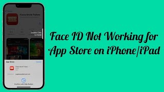 Face ID Not Working for App Store on iPhone After iOS 17.4.1 Update (Fixed)