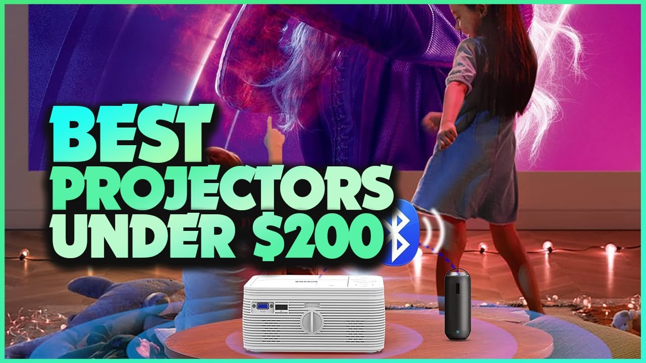 Affordable Excellence: The Best Projectors Under $200