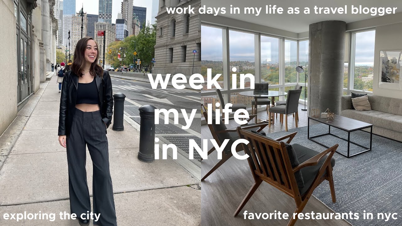 NYC WORK WEEK IN MY LIFE: working in social media & exploring the city ...