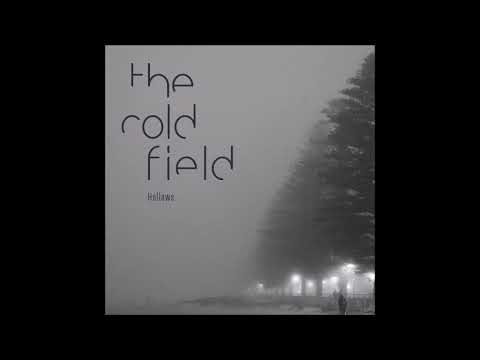 The Cold Field — The Cold Field: "Break this chain"