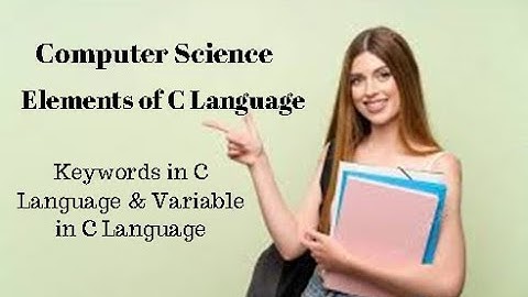 2nd year Computer Lectures Ch 9 (Keywords in C Language and Variable in C Language)