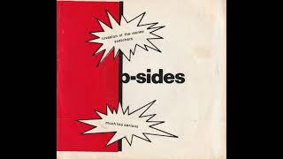 B-SIDES - Much Too Serious