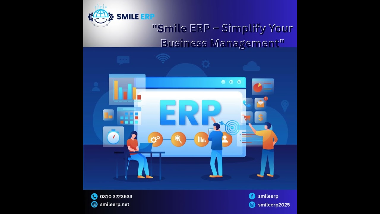 Simplify Your Business Management: Choose Smile ERP for Smart Growth and Efficiency! 💡😊