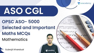 ASO CGL Mathematics | OPSC ASO- 5000 Selected and Important Maths MCQs | Subrajit Khandual