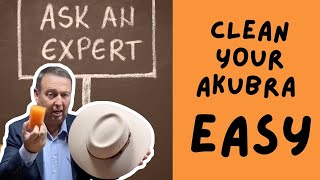 Quick And Easy Way To Clean Up Your Akubra Felt Hat