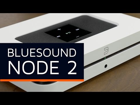 Review: Bluesound Node 2