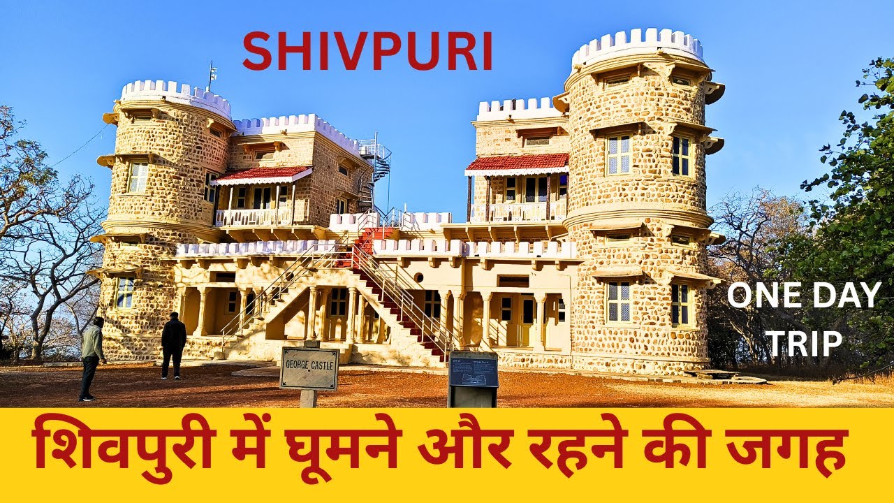 Shivpuri | Stay and Places to visit in Shivpuri
