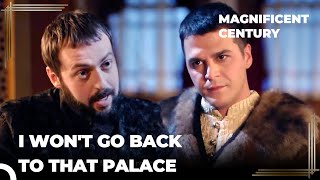 The Ottoman Story Is Done for Me | Magnificent Century Episode 51