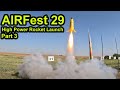Airfest 29 high power rocket launch  argonia kansas 2023 part 3