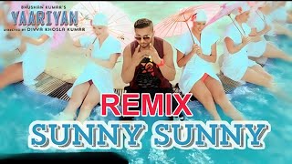 Sunny Sunny Yaariyan 2.0 (Remix Version) | Divya Khosla Kumar | Himansh Kohli | Rakul Preet