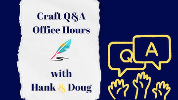 Craft Q&A Office Hours with Hank and Doug