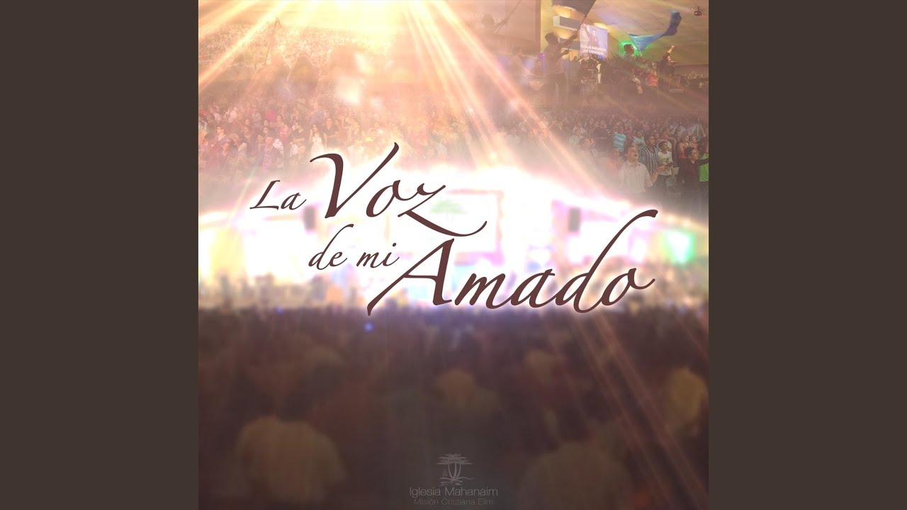 La Voz De Mi Amado (En Vivo)