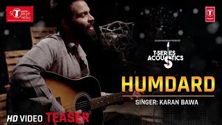 Humdard: Karan Bawa (Cover Song) T-Series Acoustics | Ek Villan