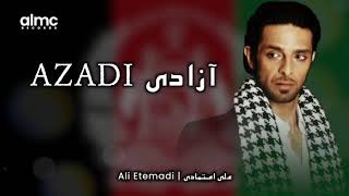 Ali Etemadi - Azadi | علی اعتمادی - آزادی | NEW AFGHAN SONG 2021