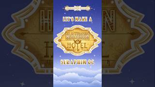 Seraphim OC 😇 #hazbinhotel #hazbinhoteloc #ocmaker