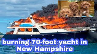 3 people, 2 dogs rescued after jumping from burning 70-foot yacht in New Hampshire