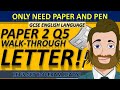 English Language Revision - How to Write a Letter - Paper 2 Q5 Walkthrough