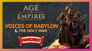 Age Of Empires Campaign Gameplay Walkthrough | Voices of Babylon Part 1 - The Holy Man