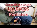 LOUDNESS Exultation/Racing ギターとベース guitar &amp; bass guitar cover