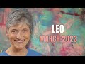 Leo March 2023 Astrology - THE MOST IMPORTANT MONTH SO FAR!!