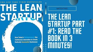The Lean Startup by Eric Ries Part #1 | Read the Book In 3 Minutes!