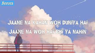 Kahin Toh - Rashid Ali and Vasundhara Das (LYRICS) | Borora Music
