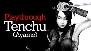 Playthrough: Tenchu (Ayame) - No damage - No items - Hard mode - All Grand Master
