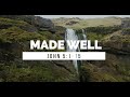 Made Well (John 5:1-15) - Pastor Robby Winkler