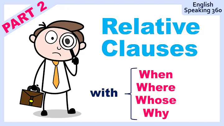 RELATIVE CLAUSES with When / Where / Whose / Why PART 2 Easy Grammar Explanation ADJECTIVE CLAUSES
