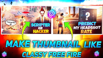 How To Make Thumbnail Like Elevator Ff / How To Make Thumbnail Like Classy Free Fire New Video 😍